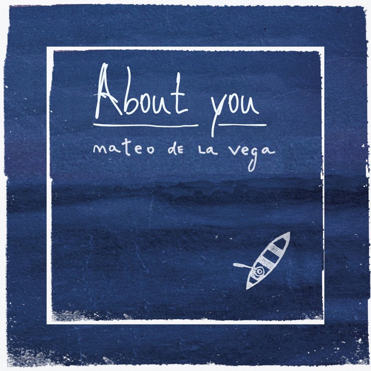 About you (feat. Tamara Pome & El Beso Del Árbol) - Single by Mateo de la Vega album cover