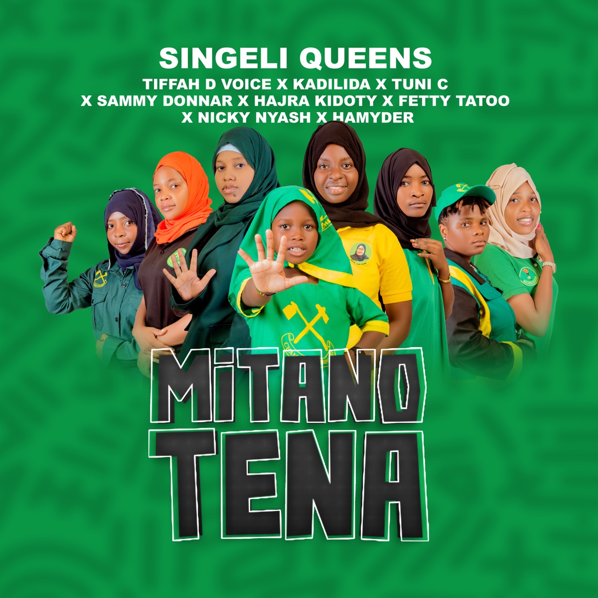 Mitano Tena (feat. Kadilida, Tiffah D Voice, Nicky Nyash, Sammy Donnar, Hamyder, Tuni C, Fetty Tatoo & Hajra Kidoty) - Single by Singeli Queens album cover