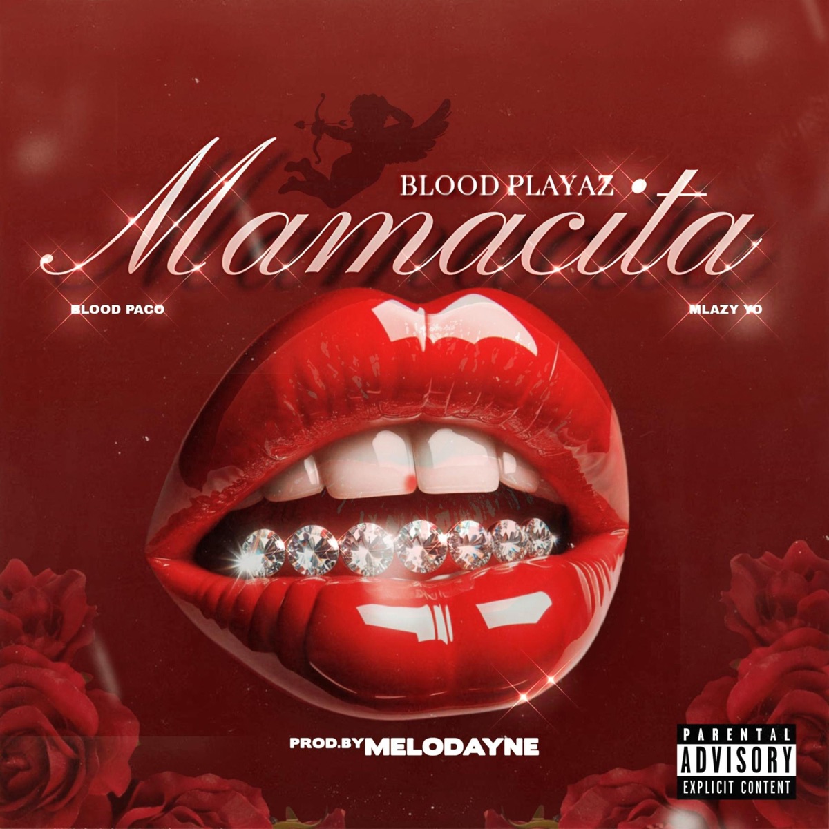 MAMACITA (feat. BLOOD PACO & MLAZY YO) - Single by BLOOD PLAYAZ album cover