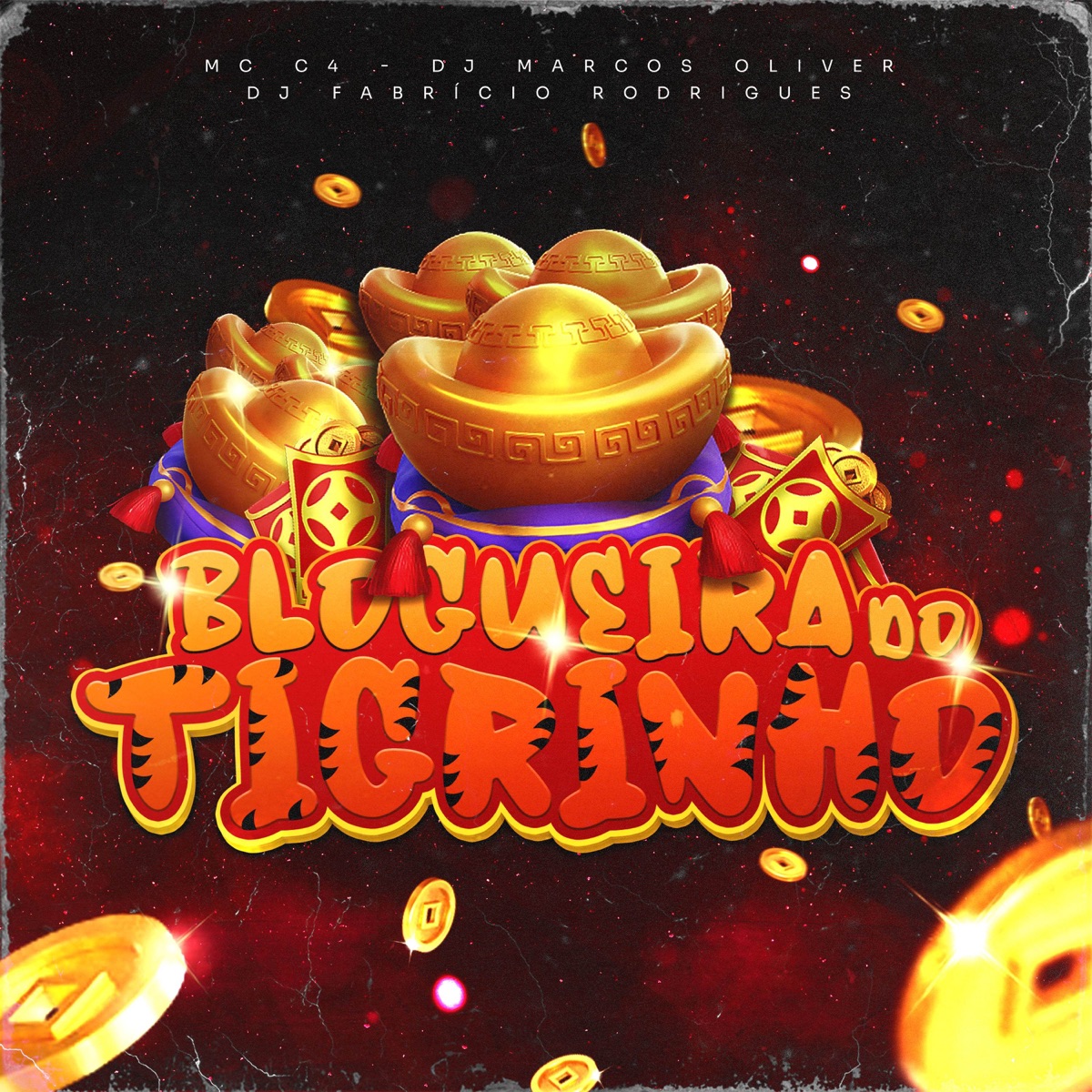Blogueira do Tigrinho - Single by MC C4, Dj Marcos Oliver & Dj Fabricio Rodrigues album cover