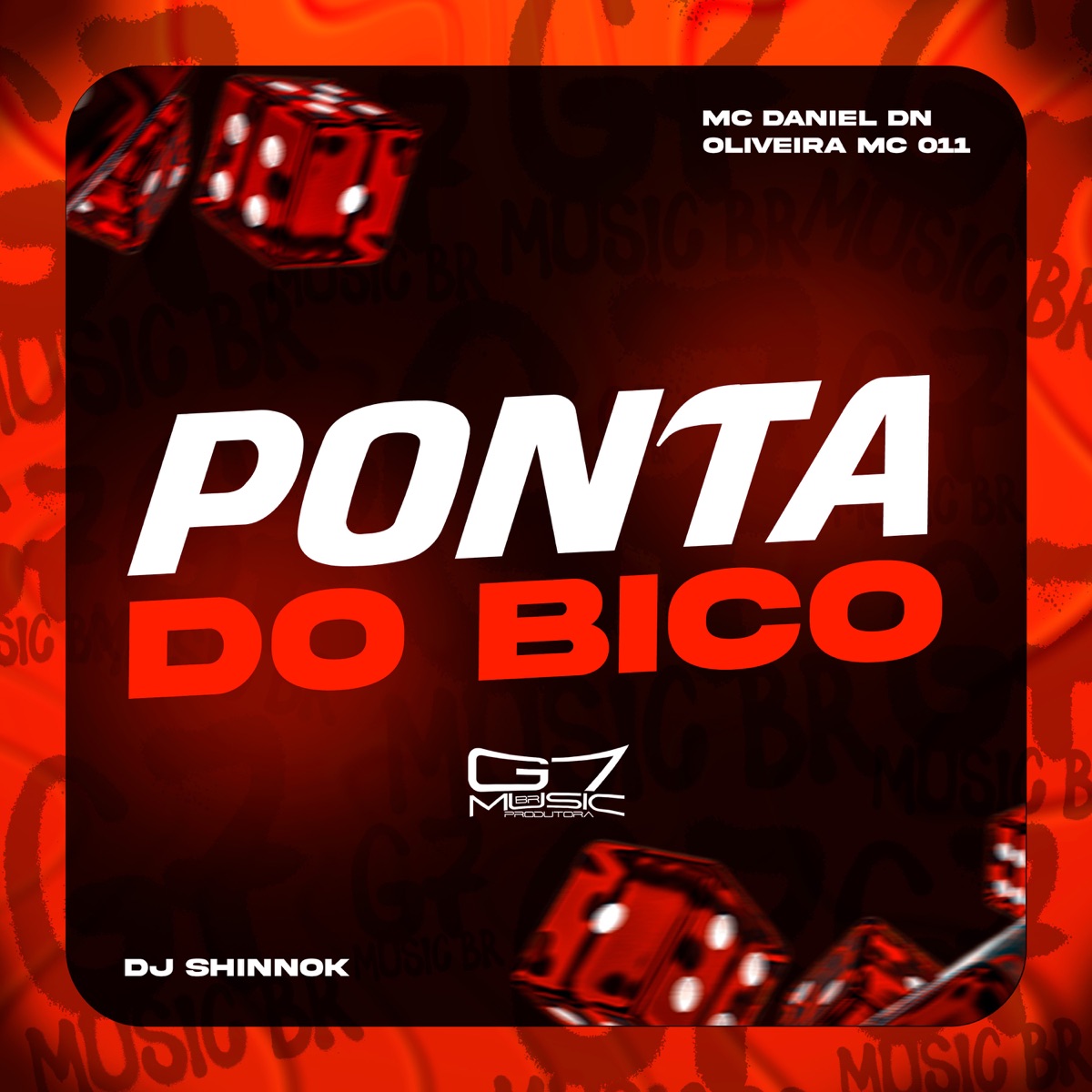 Ponta do Bico (feat. Oliveira Mc 011) - Single by MC Daniel DN & DJ SHINNOK album cover