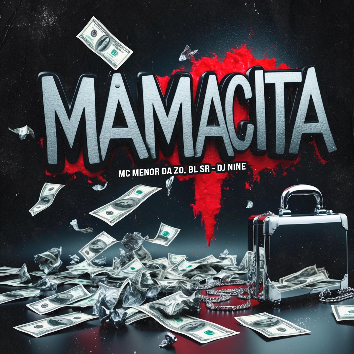 Mamacita - Single by Mc Menor da ZO, BL SR & Dj Nine album cover