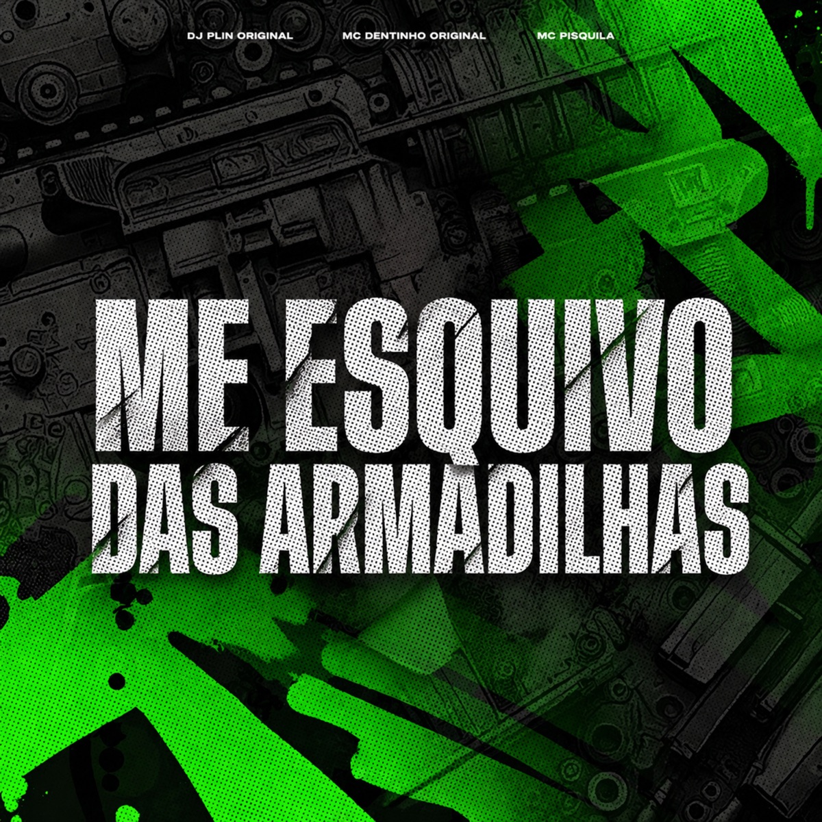Me Esquivo das Armadilhas - Single by MC Dentinho Original & Mc Pisquila album cover