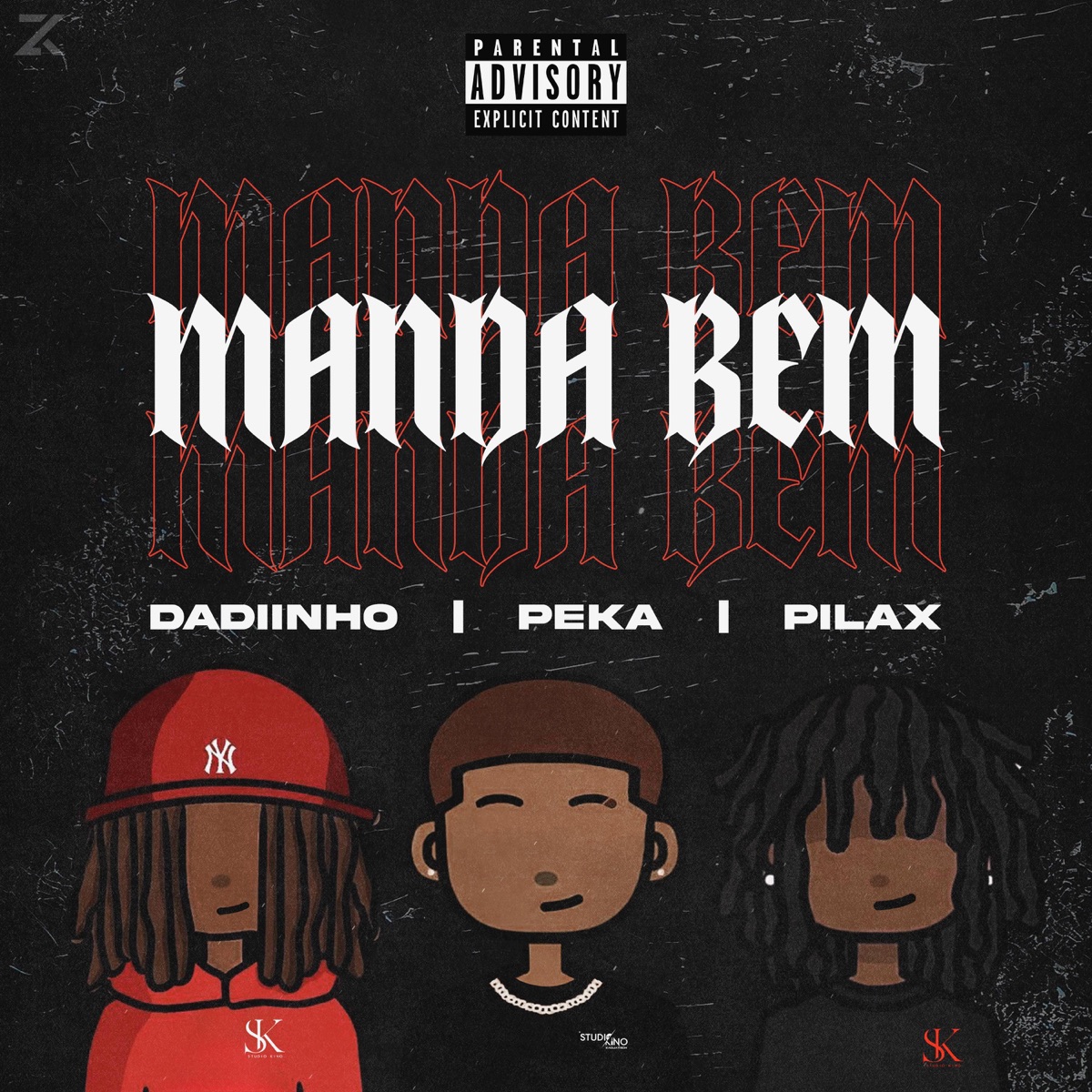 MANDA BEM (feat. Dj peka & Pilax) - Single by Dadiinho album cover