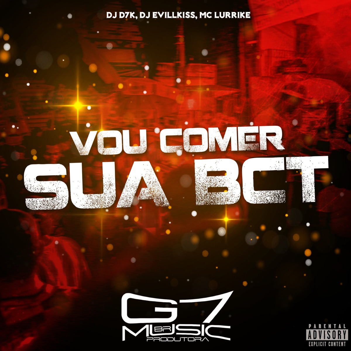 Vou Comer Sua Bct - Single by DJ D7K, DJ EVILLKISS & MC LURRIKE album cover