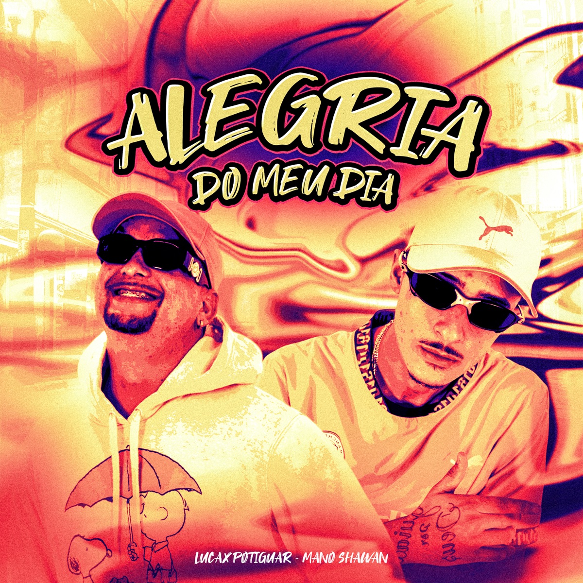 Alegria do Meu Dia - Single by LUCAX POTIGUAR & Mano Shawan album cover