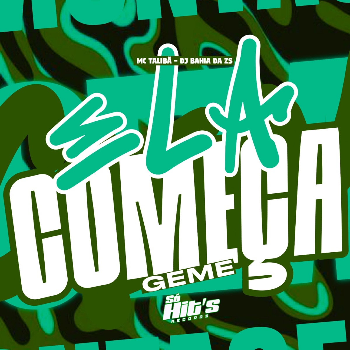 Ela Começa Geme - Single by DJ BAHIA DA ZS & MC Talibã album cover