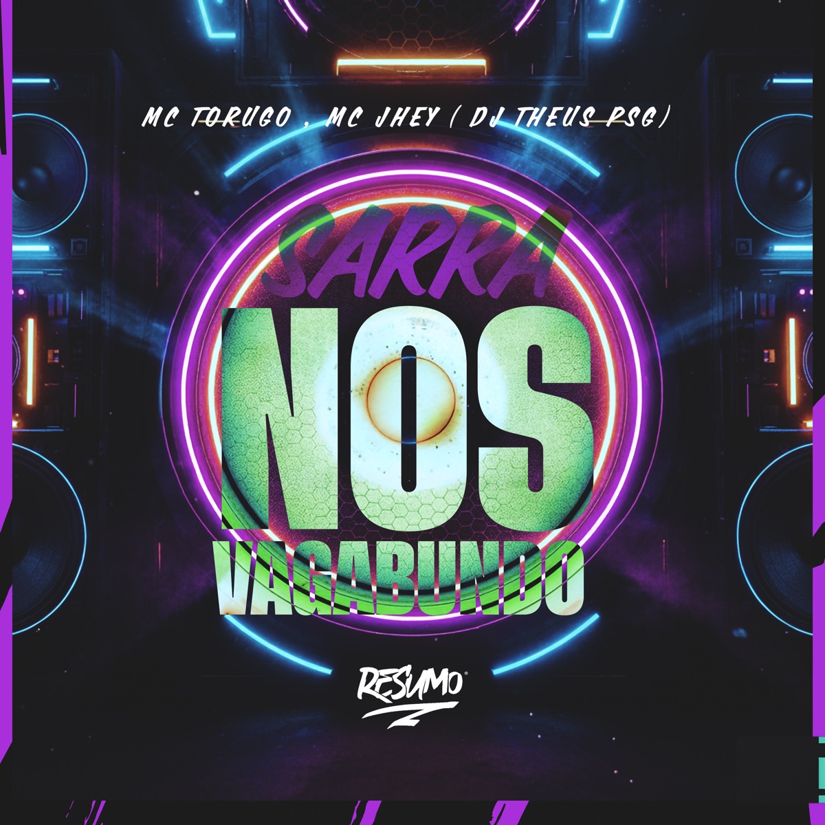 Sarra nos Vagabundo - Single by Resumo Produtora, MC Torugo, Mc Jhey & Dj Theus PSG album cover