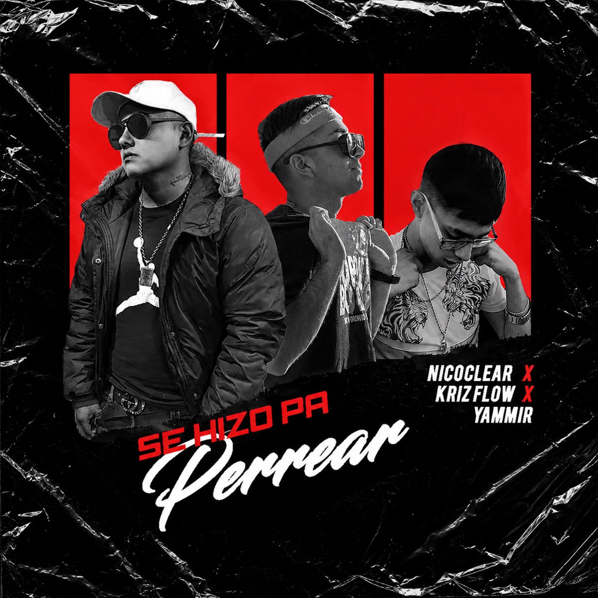 Se Hizo Pa Perrear (feat. yammir & Kriz Flow) - Single by NicoClear album cover