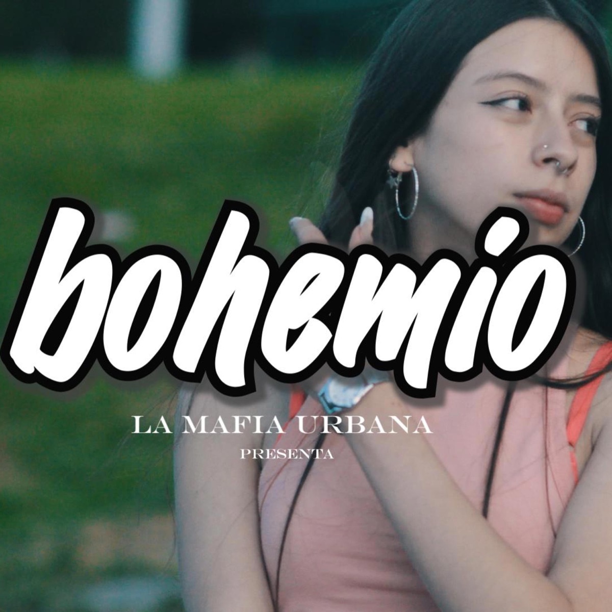 bohemio - Single by La mafia urbana album cover