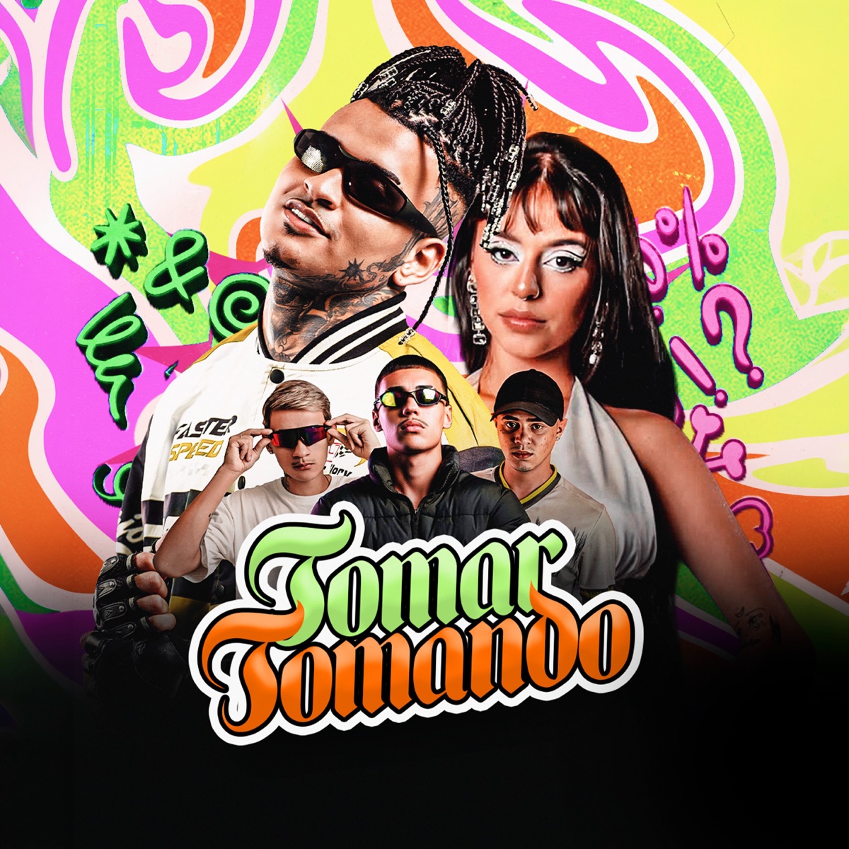 Tomar Tomando (Se Sabe Que Eu To Gostando) [feat. Cacau Chuu] - Single by Anderson Neiff, Dj careca, DJ BIELL DN & Paulista DJ album cover