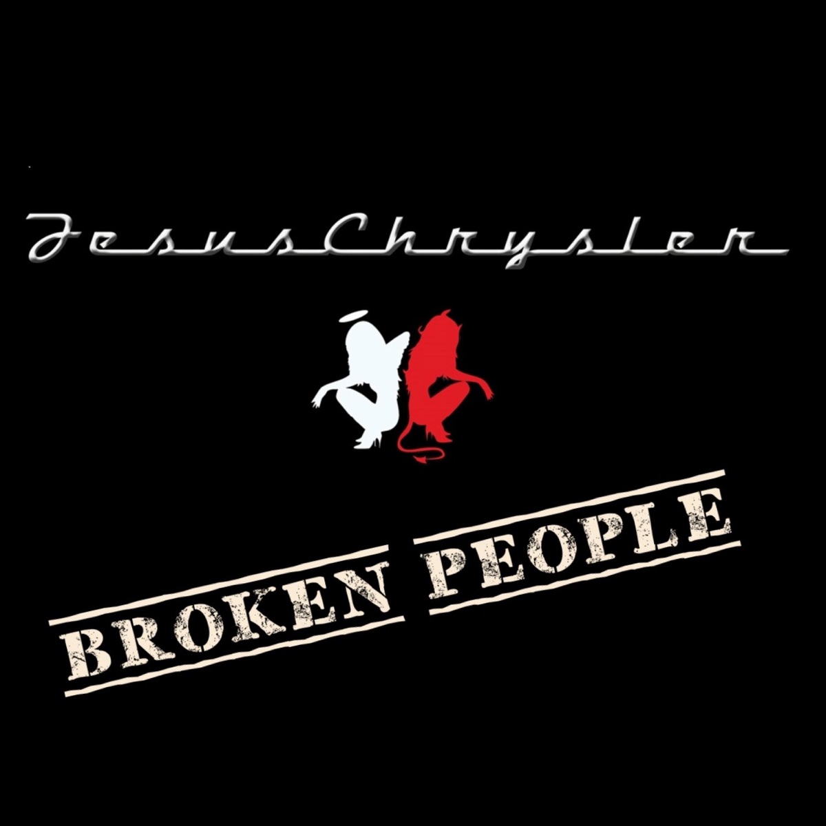 Broken People - Single by Jesus Chrysler album cover