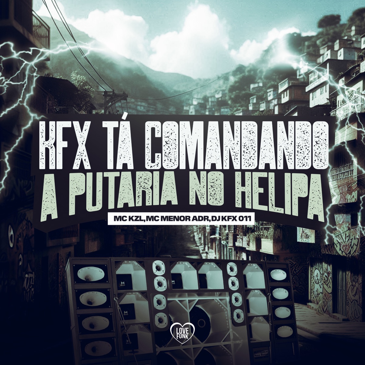 Kfx Tá Comandando a Putaria no Helipa - Single by MC KZL, DJ KFX 011 & MC MENOR ADR album cover