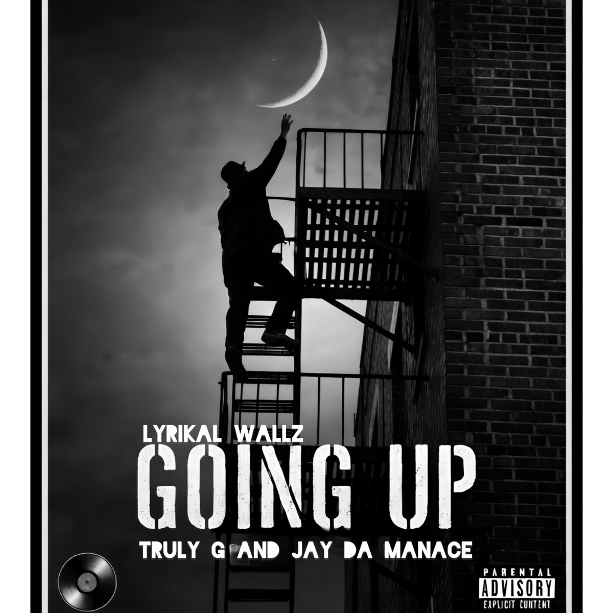 Going Up (feat. Truly G, Jay Da Manace & Rey Freez) - Single by Lyrikal Wallz album cover