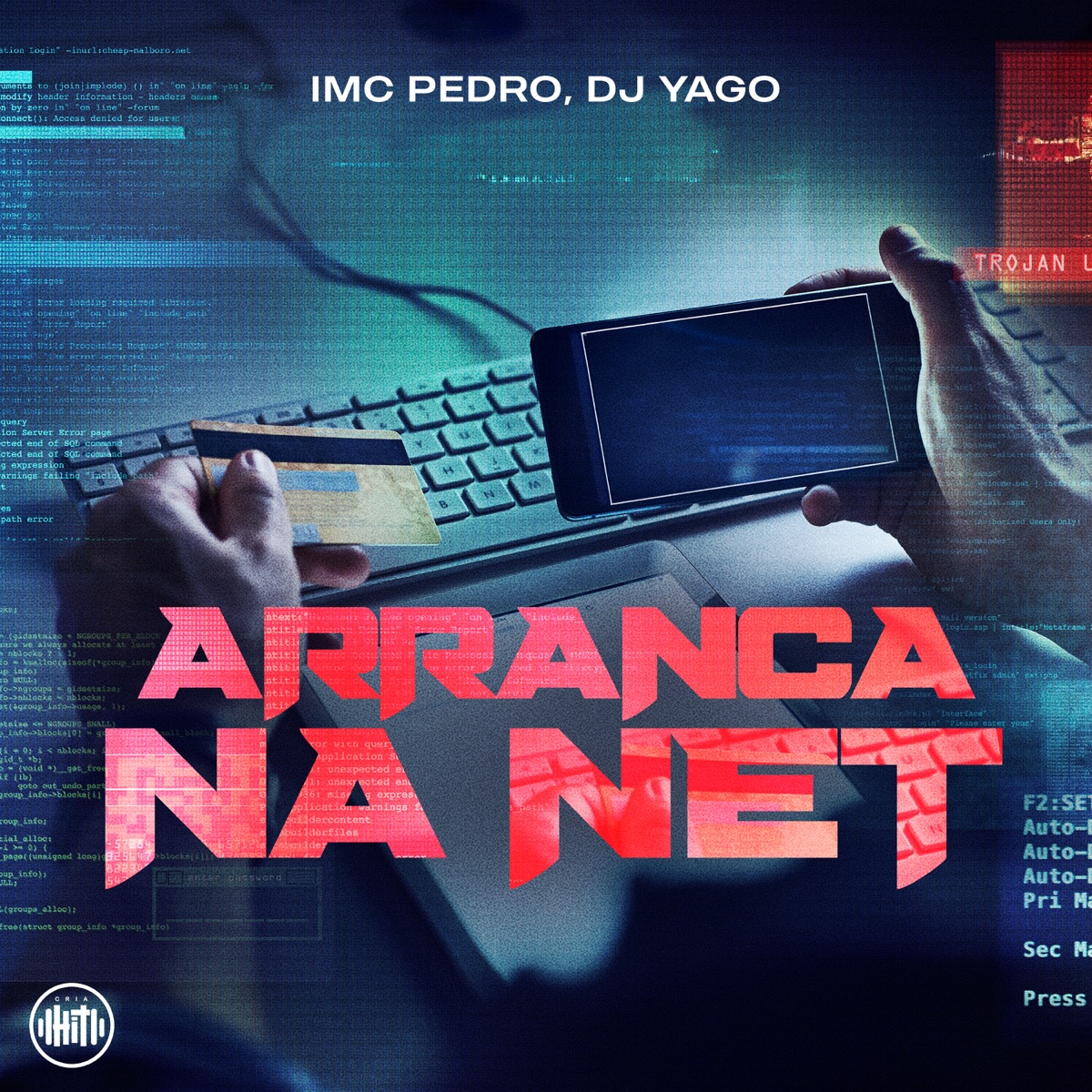 Arranca na Net (feat. Dj Yago) - Single by iMC Pedro album cover