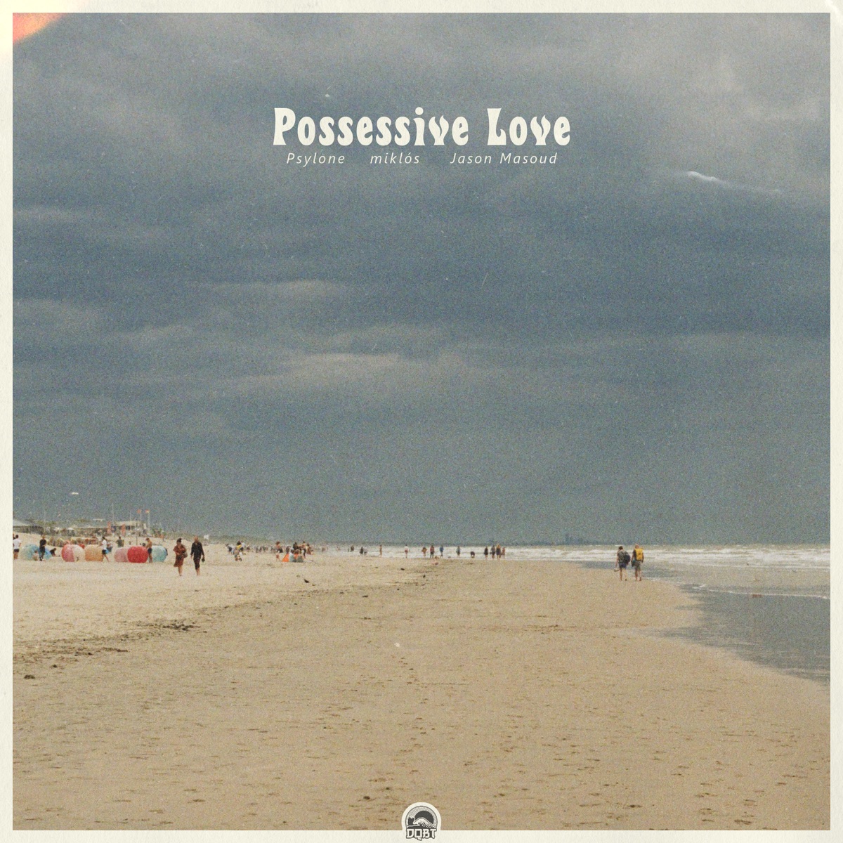 Possessive Love - Single by Psylone, miklós & Jason Masoud album cover