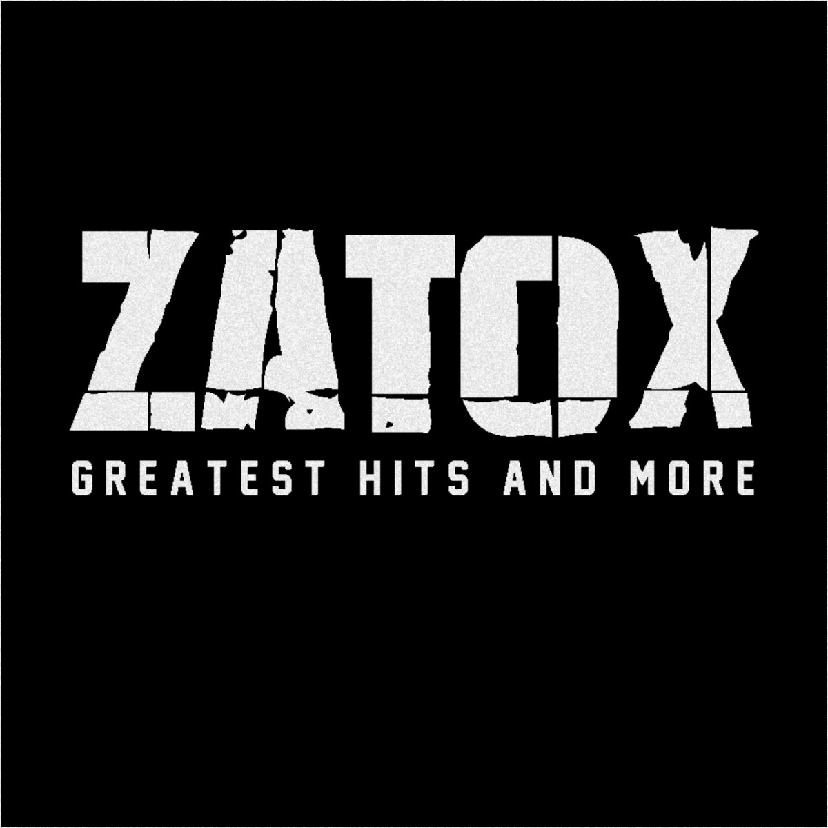 Greatest Hits and More by Zatox album cover