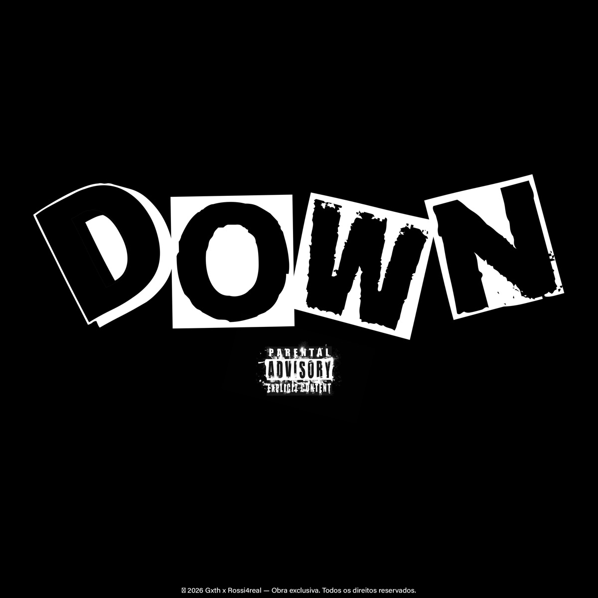 Down - Single by Rossi4real & GXTH album cover