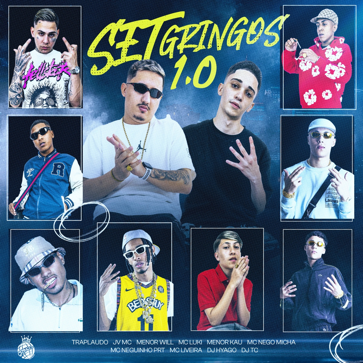 Set Gringos 1.0 (feat. Menor Will, MC Luki, JV MC, MC LIVEIRA & Menó Prodígio) - Single by Traplaudo, MC Nego Micha, Mc Neguinho PRT & Mc Menor Kau album cover