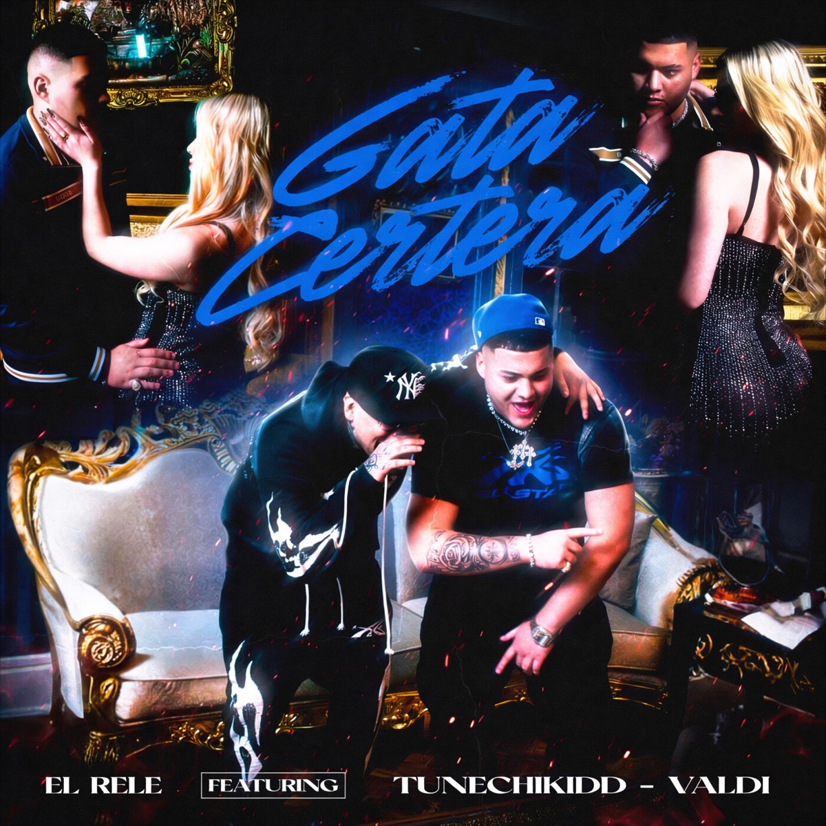 GATA CERTERA (feat. Tunechikidd & Valdi) - Single by EL RELE album cover