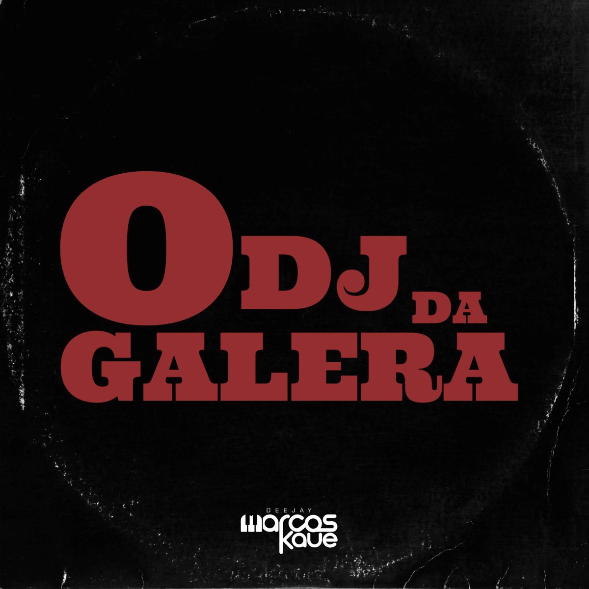 O Dj da Galera (Tecno) [feat. DJ Neto Correa] - Single by DJ Marcos Kauê album cover