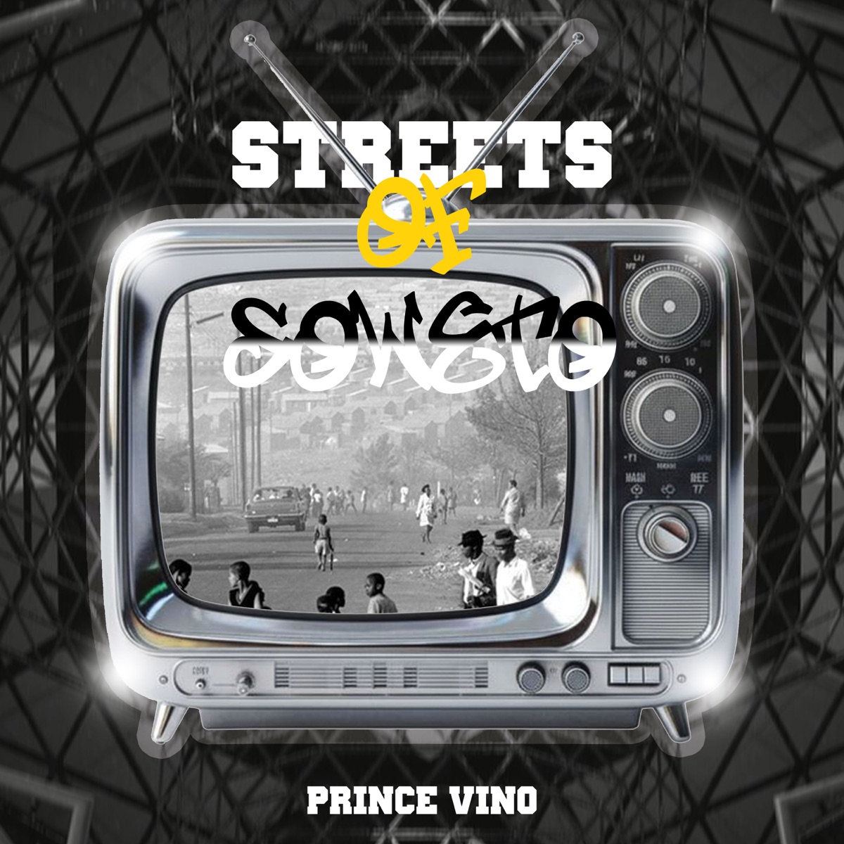 STREETS OF SOWETO by Prince Vino album cover