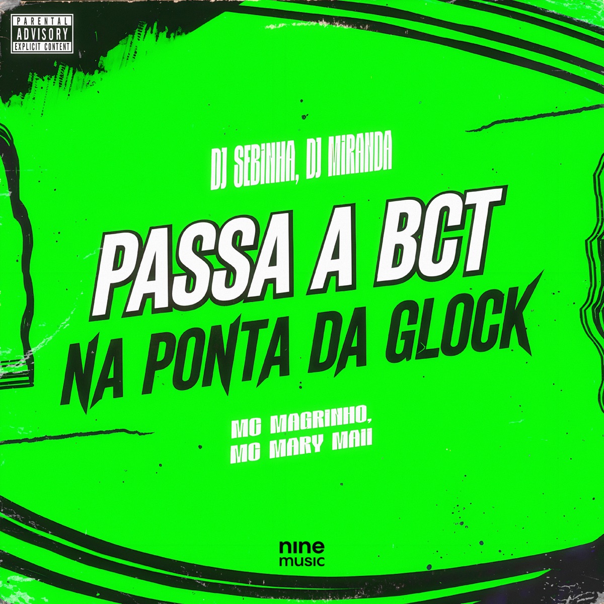 Passa a Bct na Ponta da Glock (feat. WR ORIGINAL) - Single by Mc Magrinho, Mc Mary Maii, Dj Sebinha & DJ Miranda album cover