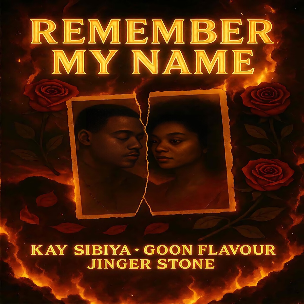 Remember my name - Single by Kay Sibiya, Goon Flavour & Jinger Stone album cover