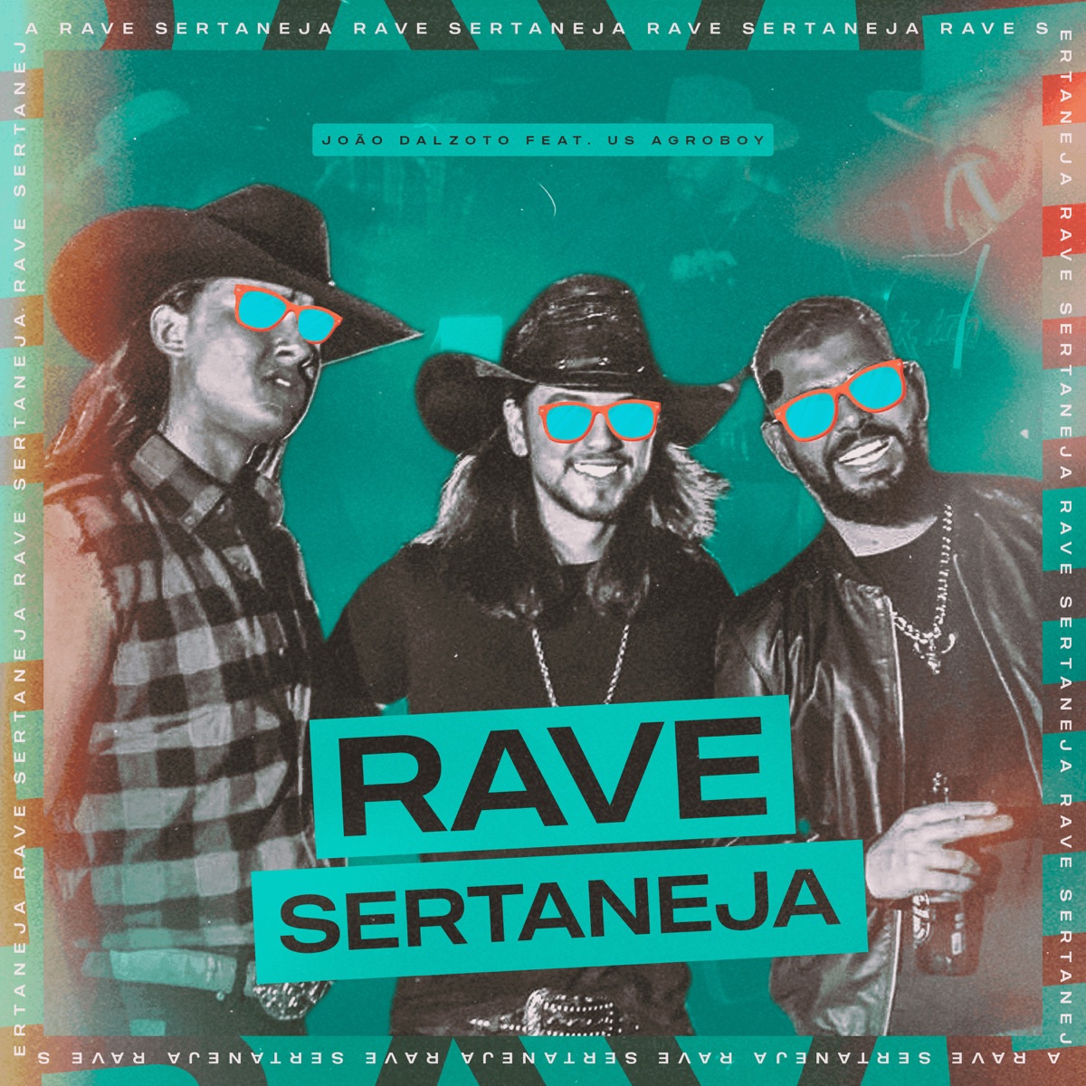 Rave Sertaneja (feat. US Agroboy) - Single by João Dalzoto album cover