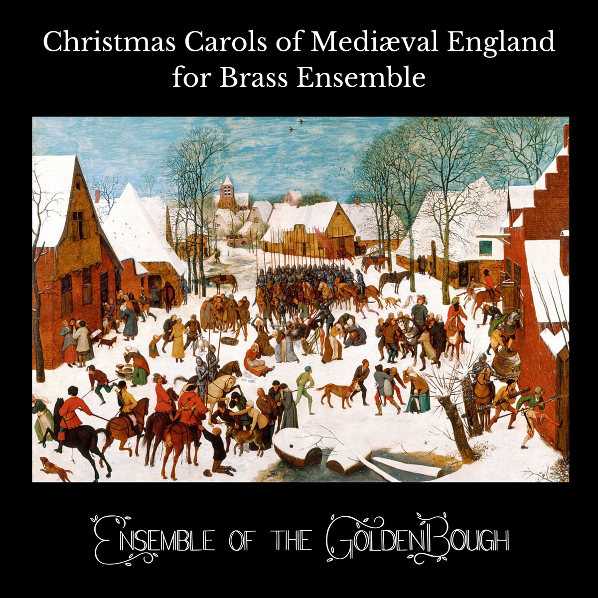 Christmas Carols of Medieval England for Brass Ensemble - Single by Ensemble of the Golden Bough album cover