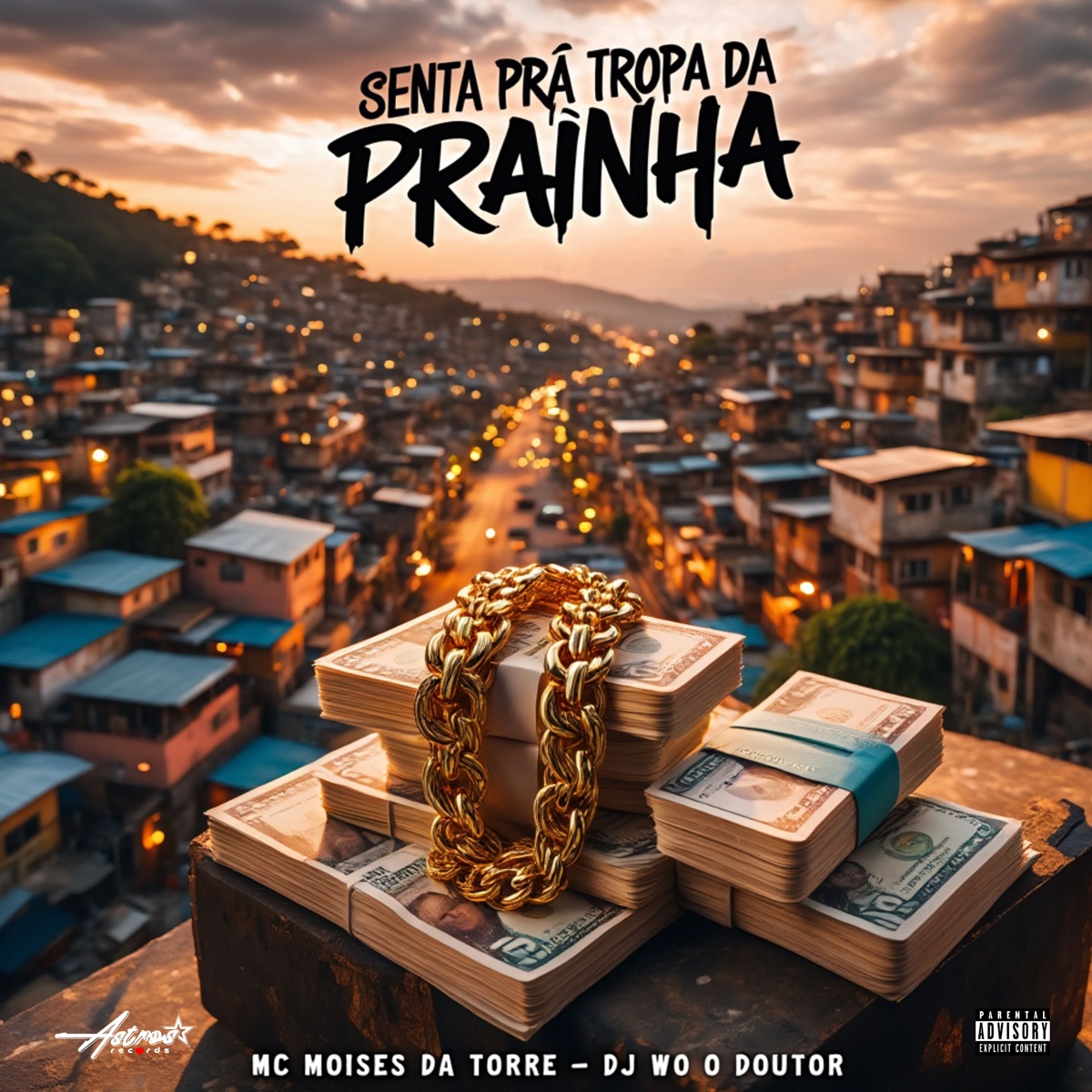 Senta pra Tropa da Prainha - Single by Mc Moises da Torre, Dj WO o Doutor & Astros Records album cover