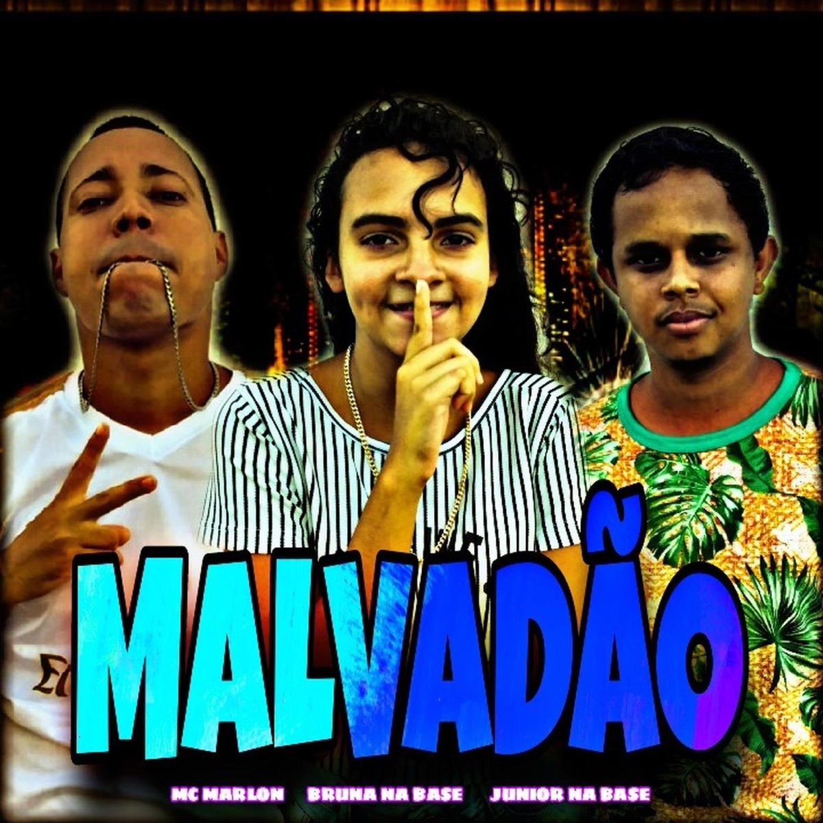 Malvadão - Single by Mc Marlon, Junior Na Base & Bruna Na Base album cover