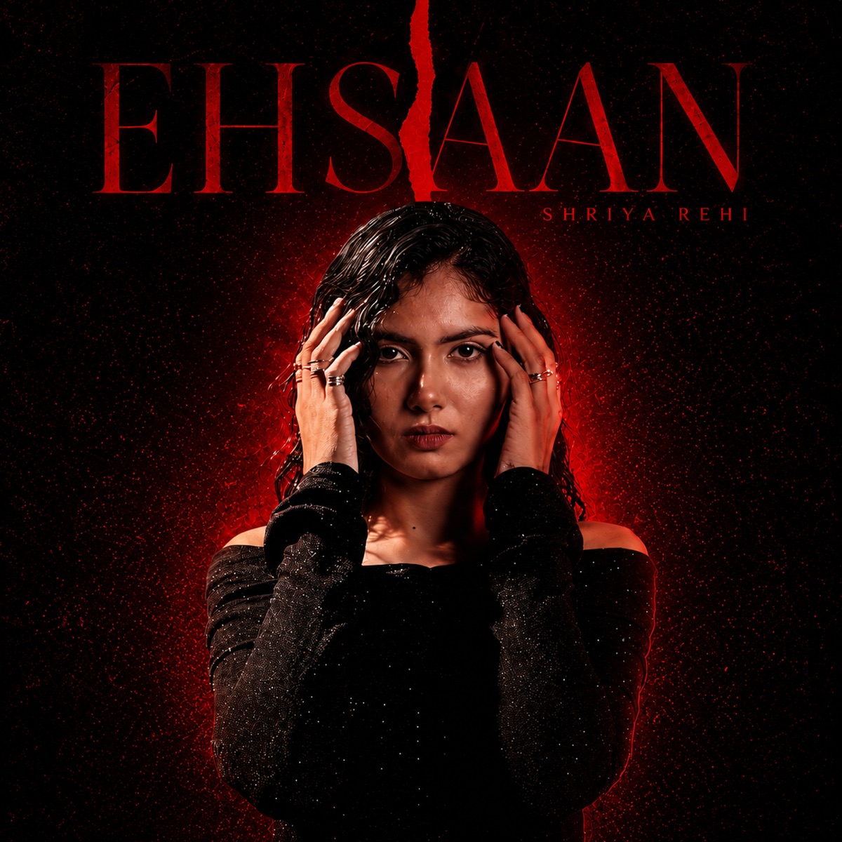 Ehsaan - Single by Shriya Rehi album cover