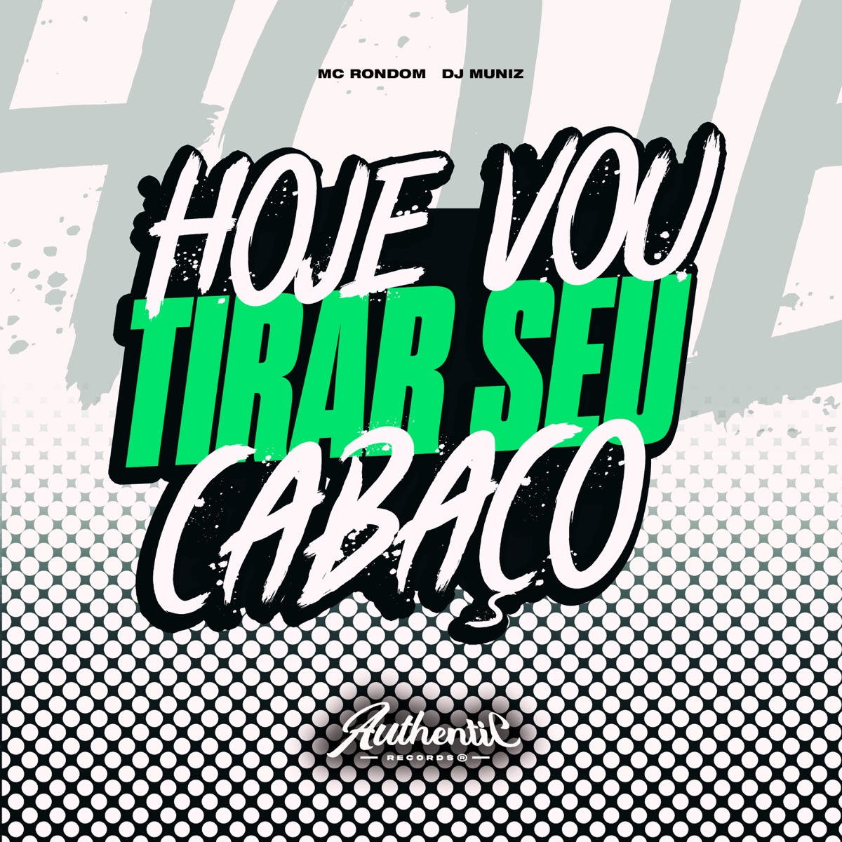 Hoje Vou Tirar Seu Cabaço (feat. MC Rondom) - Single by DJ Muniiz album cover