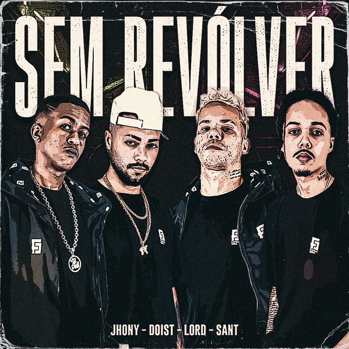 Sem Revolver - Single by Favela Cria, Jhony Mc, Doist!, Sant & Lord ADL album cover