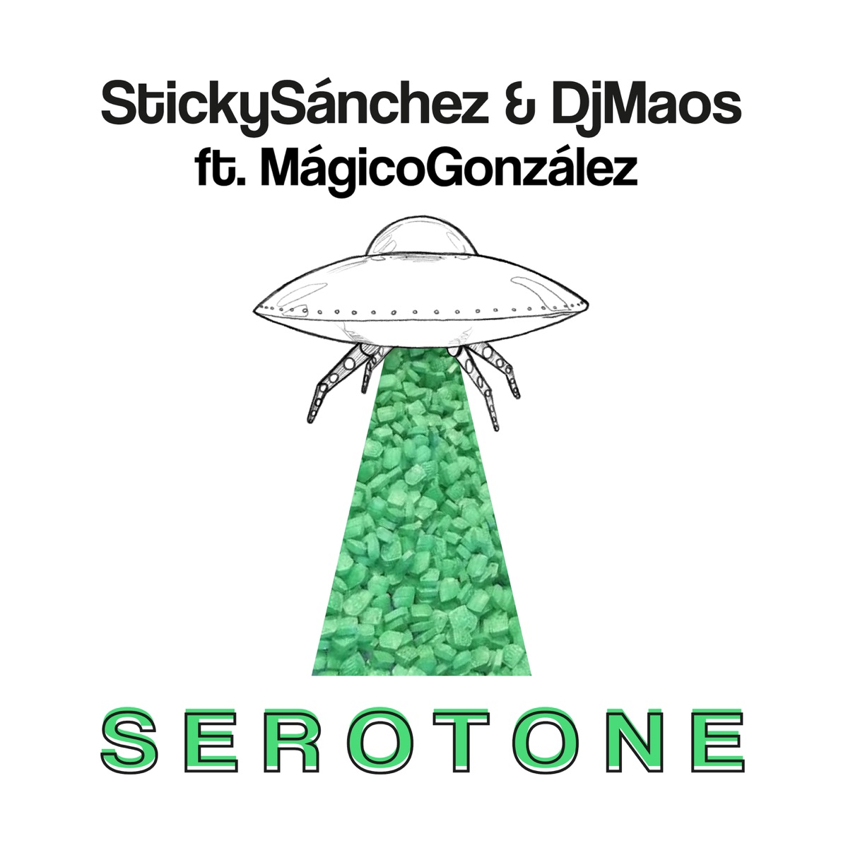 Serotone (feat. Mágico González) - Single by Dj Maos & Sticky Sánchez album cover