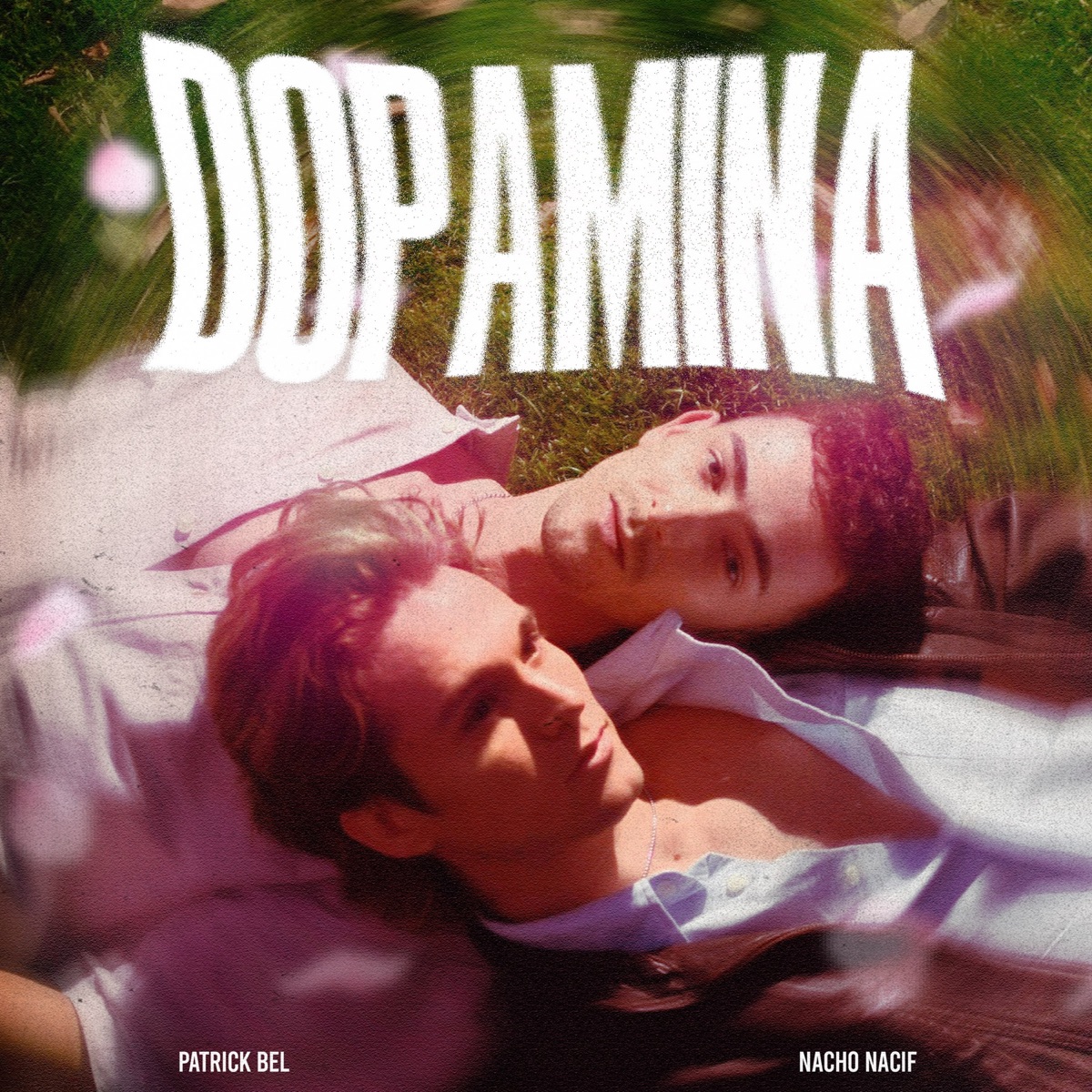 DOPAMINA - Single by Nacho Nacif & Patrick Bel album cover