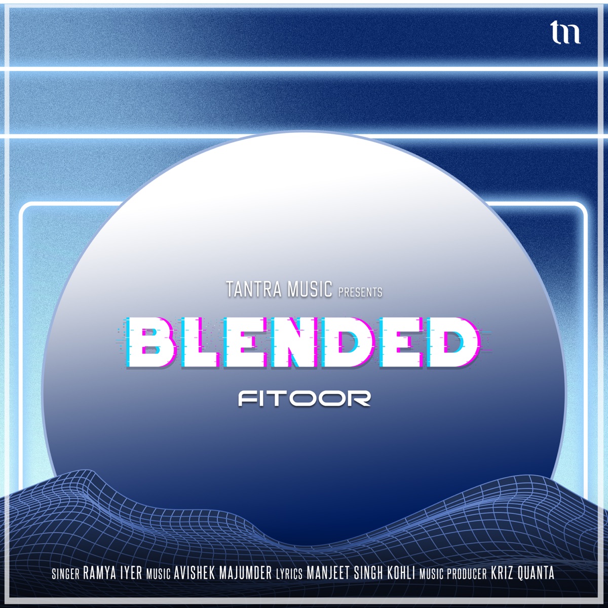 Fitoor (Blended) - Single by Ramya Iyer, Avishek Majumder & Kriz Quanta album cover