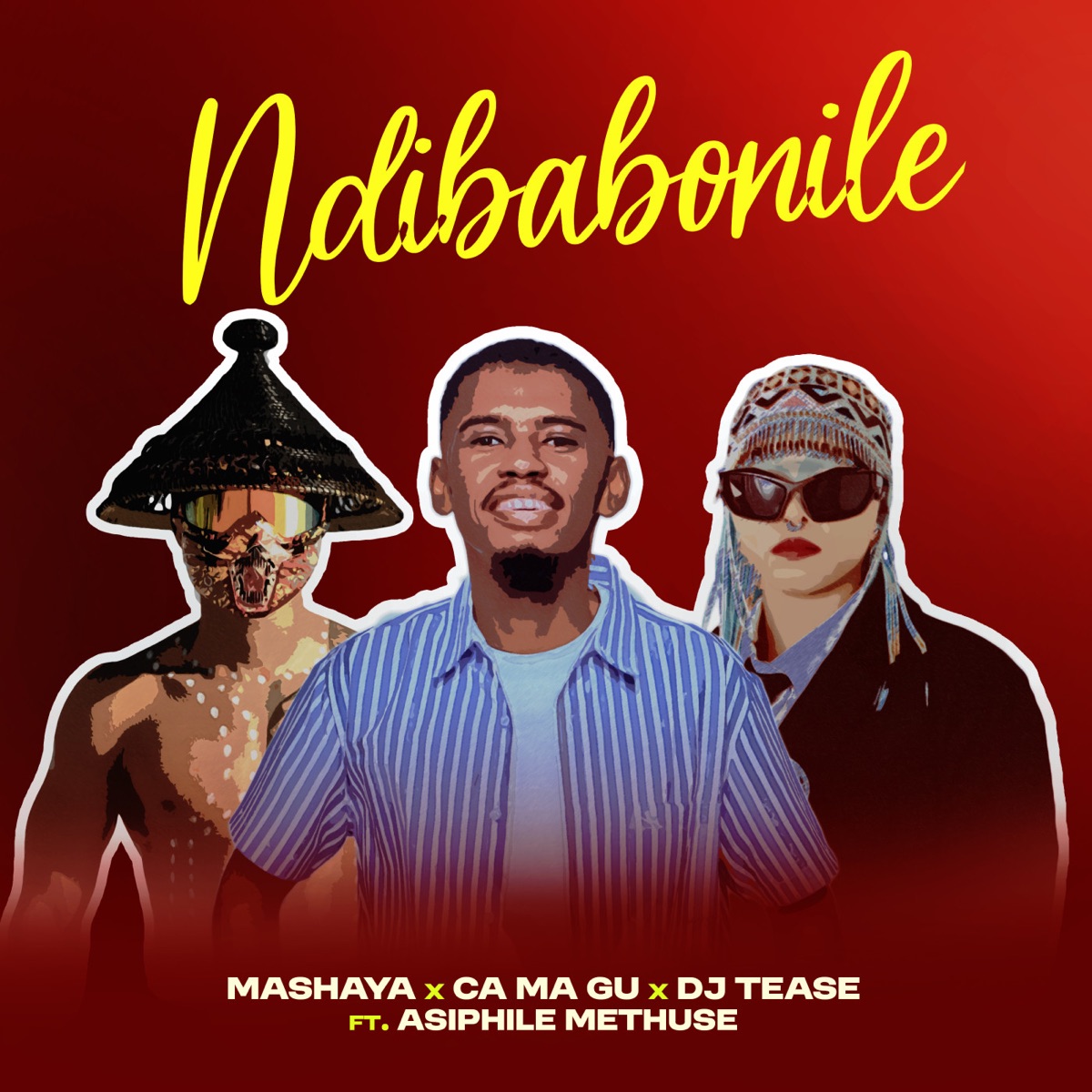Ndibabonile (feat. Asiphile Methuse) - Single by Mashaya, CA MA GU & DJ Tease album cover