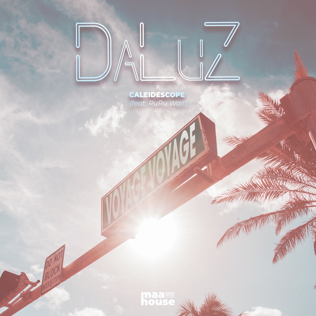 Voyage Voyage (feat. RuRu Wall) - Single by DaLuZ & CALEIDESCOPE album cover