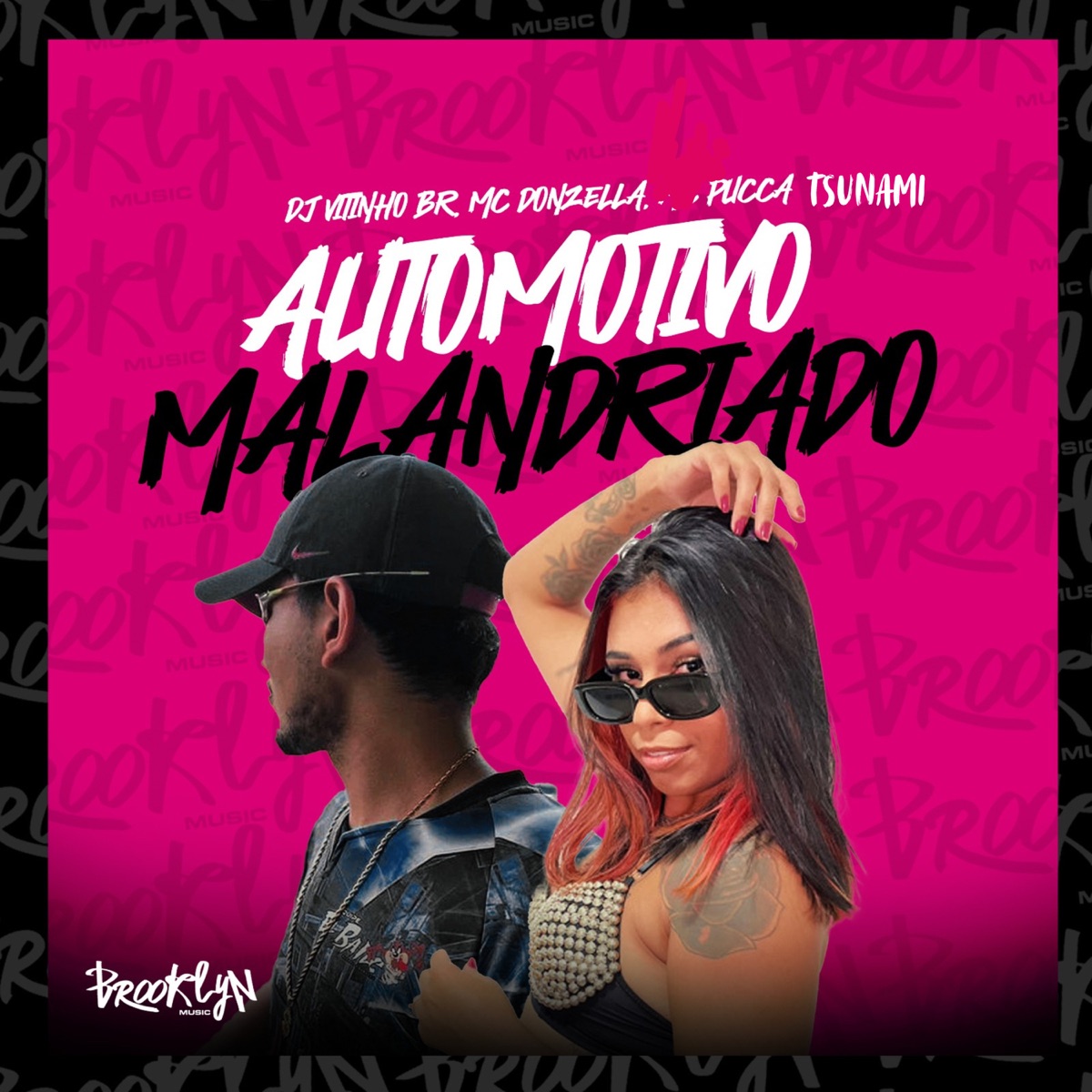 Automotivo Malandriado - Single by Puccatsunami, MC Donzela & DJ Vitinho BR album cover