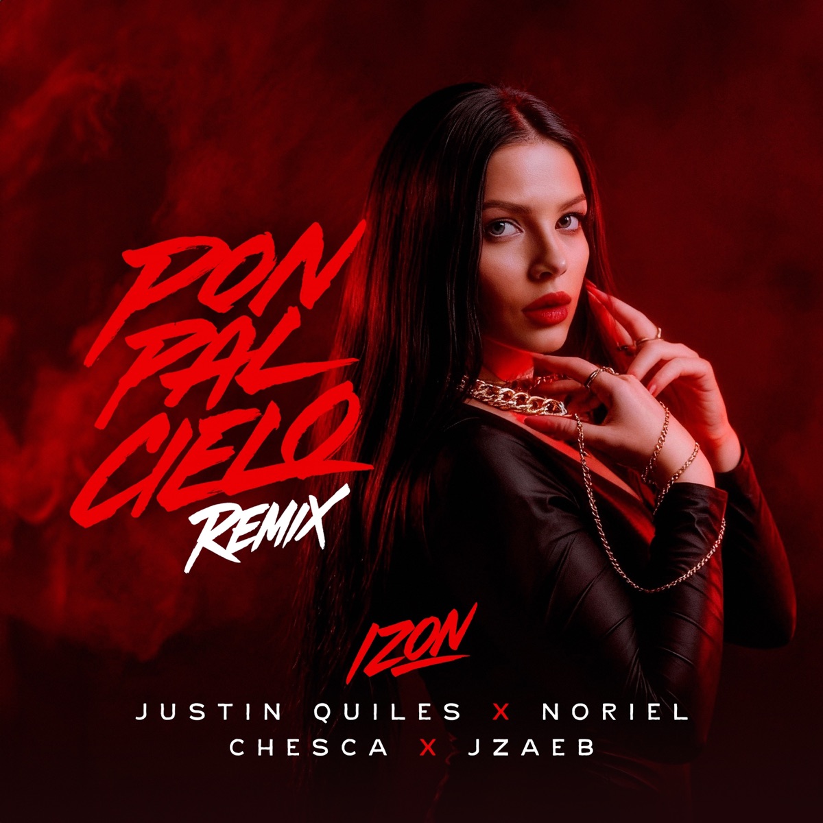 Pon Pal Cielo (feat. JZAEB) [Remix] - Single by Izon, Justin Quiles, Noriel & Chesca album cover