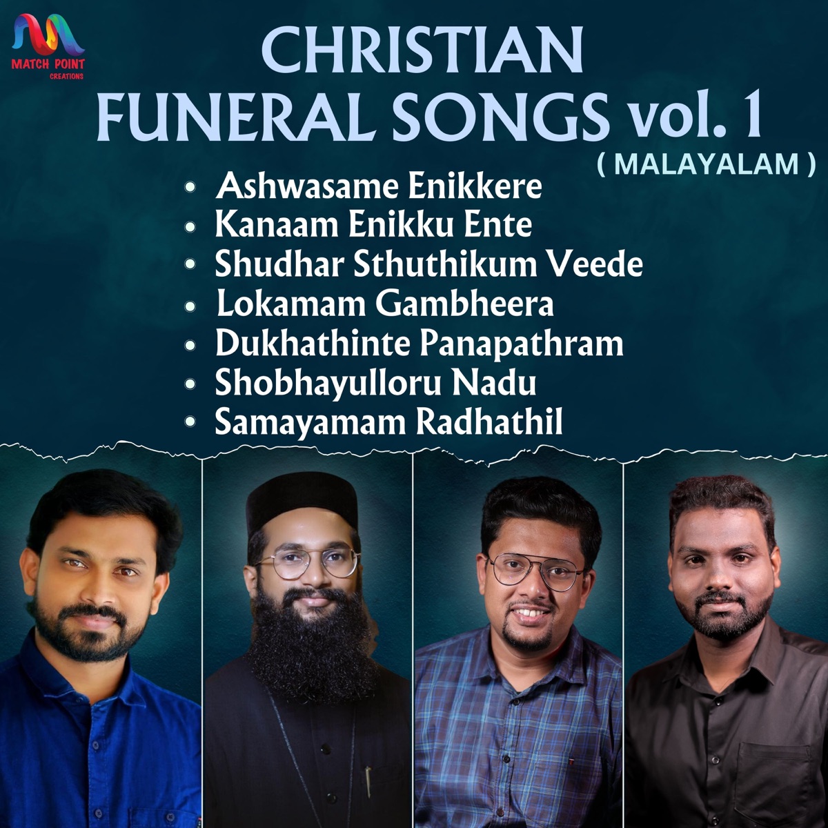 Christian Funeral Songs, Vol. 1 (feat. Immanuel Henry, Fr. Severios Thomas, Roy Puthur & Roji Ponnachan) by Match Point Faith album cover