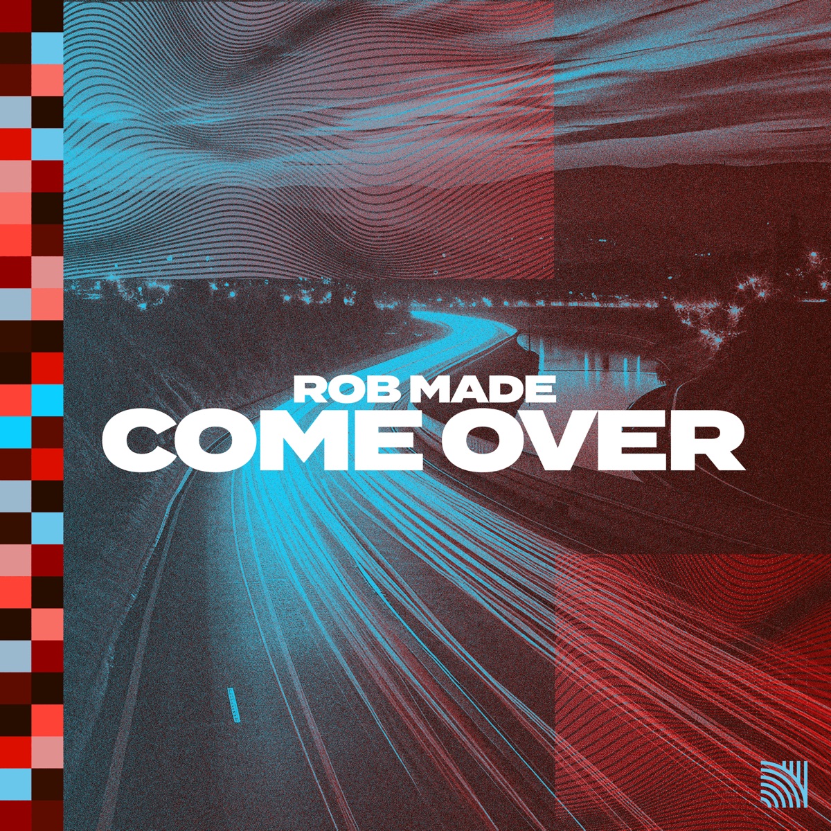 Come Over - Single by Rob Made album cover