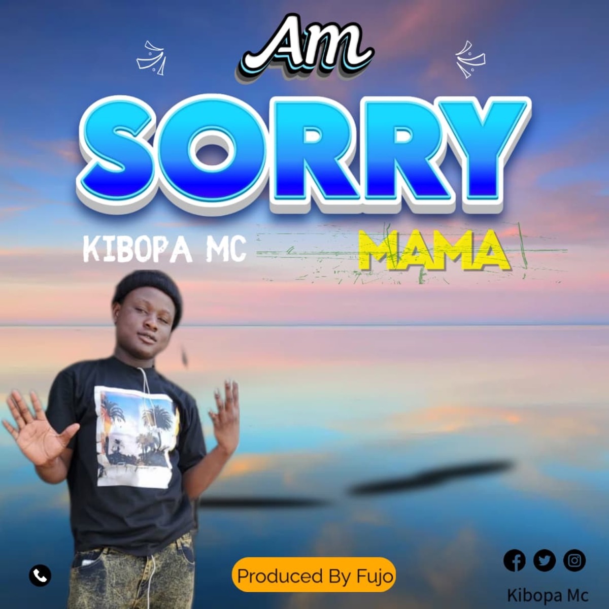 Am Sorry Mama - Single by Kibopa Mc album cover