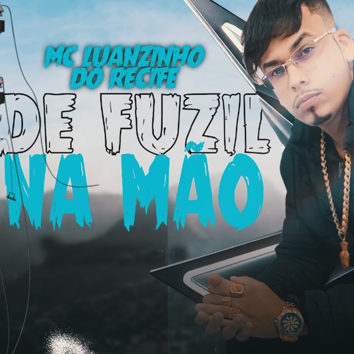 De Fuzil na Mão - Single by Mc Luanzinho do Recife album cover