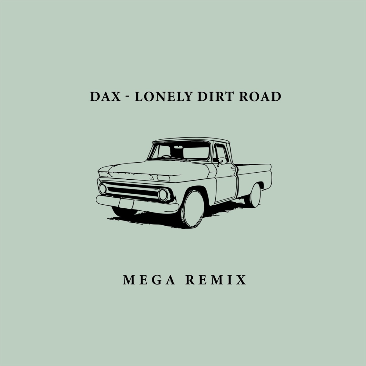 Lonely Dirt Road (Mega Remix) [feat. Thesanity] - Single by Dax, Romeo ThaGreatwhite, Jerome Dillard & Carly Pearl album cover