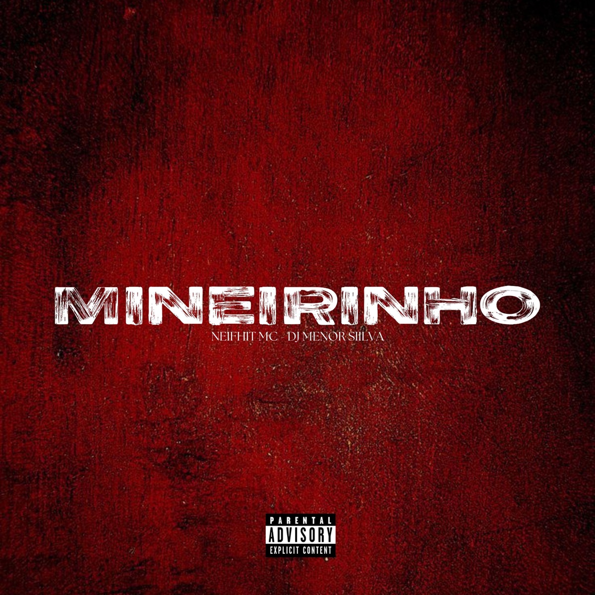 Mineirinho (feat. Neifhit Mc) - Single by Dm Hits Produções album cover