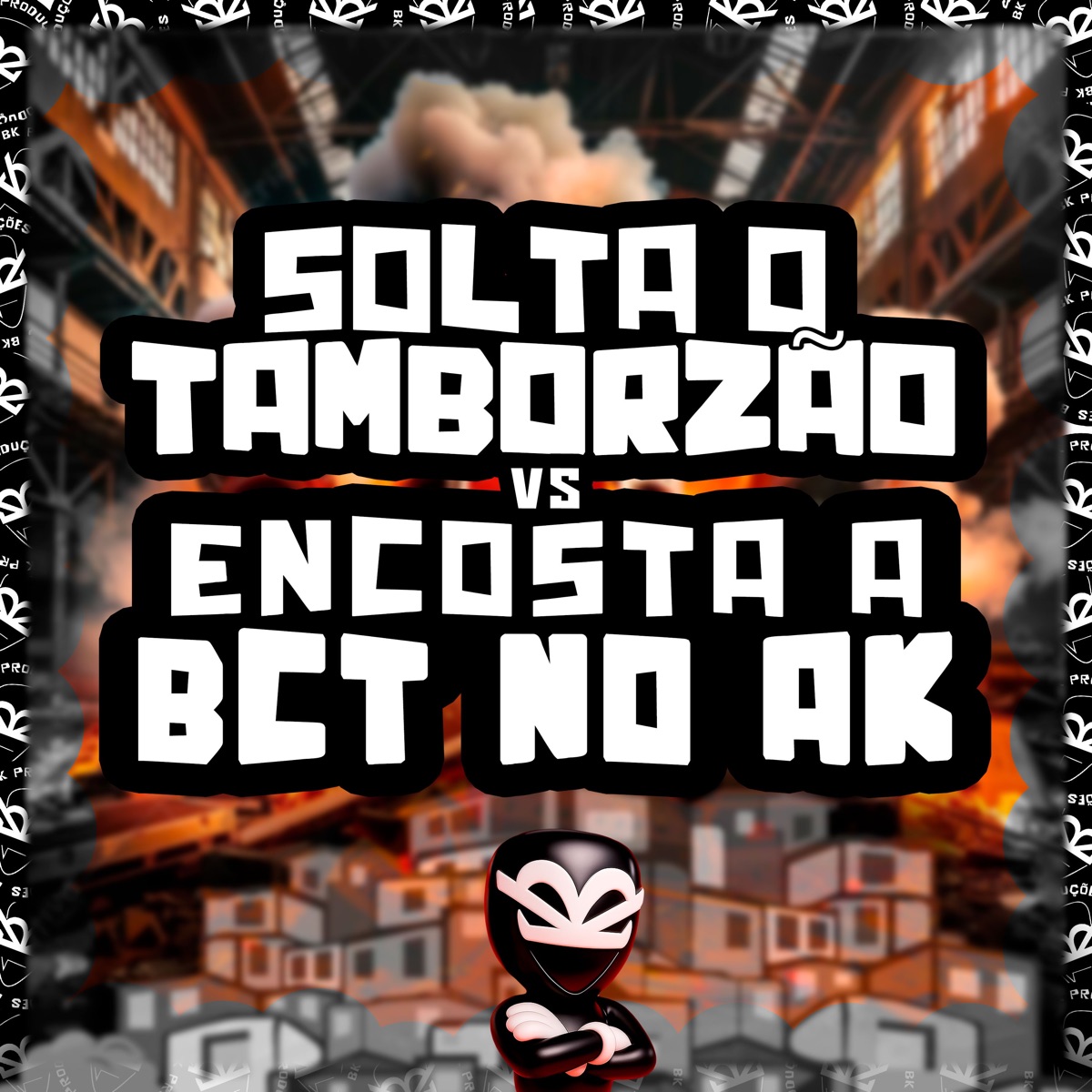 Solta o Tamborzão Vs Encosta a Bct no Ak - Single by MC Flavinho, MC Jhonny Oliver, Nenzinho, DJ DN DE MACAÉ & BK2P album cover