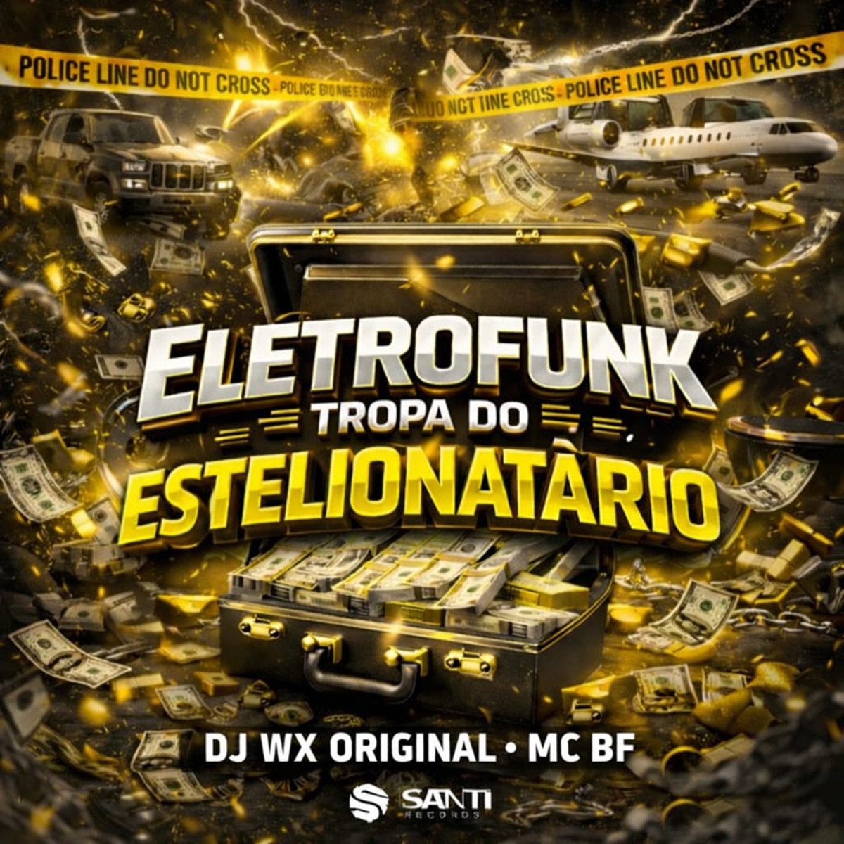 EletroFunk Tropa Do Estelionatario - Single by DJ WX ORIGINAL & MC BF album cover